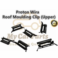 Proton Wira Roof Moulding Clip (Upper)