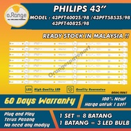 43PFT4002S/98 / 43PFT5853/68 / 43PFT4082S/98 PHILIPS 43“ LED TV BACKLIGHT / LAMPU TV (READY STOCK)43