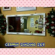 CERMIN HIASAN DINDING 2x4