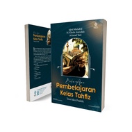 Textbook of Learning Class Tahfiz Theory and Practice - Iqbal Mufadhil, M. Kholis Amrulloh, Achmad Y