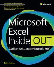 Microsoft Excel Inside Out (Office 2021 and Microsoft 365) Bill Jelen