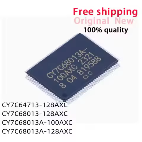 1Piece CY7C68013A CY7C68013A-100AXC CY7C68013A-128AXC CY7C68013 CY7C68013-128AXC CY7C64713-128AXC CY