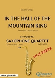 In The Hall Of The Mountain King - Saxophone Quartet set of PARTS Edvard Grieg
