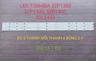 [HCM]BỘ LED TIVI TO SHIBA 32P1300 32P1303 32P1400 32L2450 mới 100% hàng chuẫn chất lượng bộ 3 thanh 