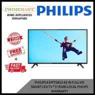 PHILIPS 43PFT5813 43 IN FULL HD SMART LED TV * 3 YEARS LOCAL PHILIPS WARRANTY