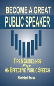 Become A Great Public Speaker Municipal Books