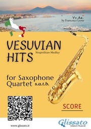 Saxophone Quartet "Vesuvian Hits" medley - score Ernesto De Curtis
