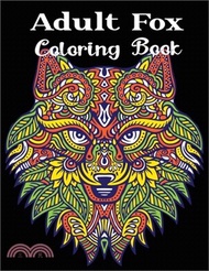 54843.Adult Fox Coloring Book: Adult Coloring Book of 50 Stress Relief Fox Designs to Help You Relax and Unwind Plants and Wildlife for Stress Relief