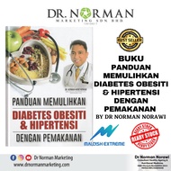 Buku Panduan Memulihkan Diabetes Obesiti & Hipertensi by Dr Norman Norawi