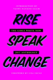 Rise Speak Change Girls Write Now
