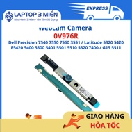 Webcam Camera Dell 0V976R – Precision 7540 7550 7560 / Latitude 5320 5420 5400 5500 / G15 5511 – New