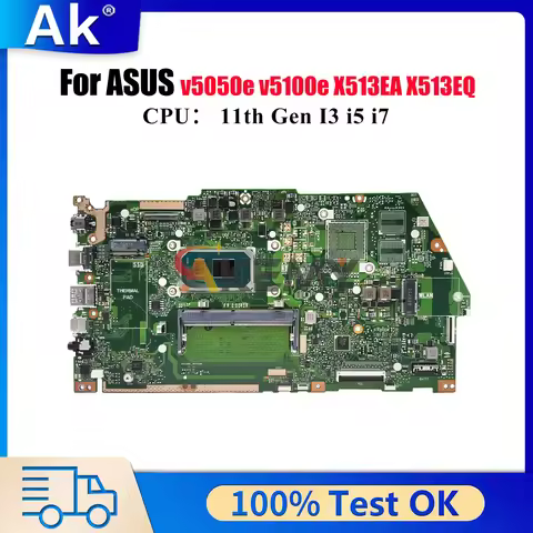 X513EA Laptop Motherboard For ASUS VivoBook X513E v5050e X513EA v5100e X513EQ X513EP Notebook Mainbo