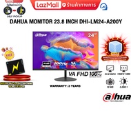 DAHUA MONITOR 23.8 INCH DHI-LM24-A200Y(VA FHD/100Hz)/ประกัน 3 Years