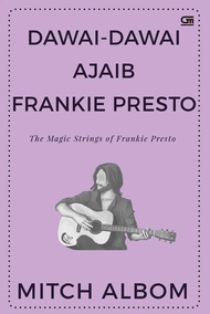Dawai-Dawai Ajaib Frankie Presto (The Magic Strings of Frankie Presto)