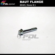 Grosir Baut-Baud-Bolt Flange-Topi M6x40-6x40 K8-Kunci 8/Baut Flange 6x40/Flange Bolt 6x40/Baut CVT /