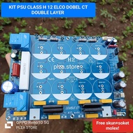 Kit psu class H 12 Elco Dobel CT double layer+Softstart+psu simetris Supply Fan kipas Psu kelas H2 d