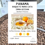 เมล็ดกาแฟคั่ว Panama Boquete Mama Cata Estate Irma Geisha roasted coffee 200g
