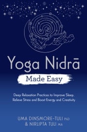 Yoga Nidra Made Easy Uma Dinsmore-Tuli