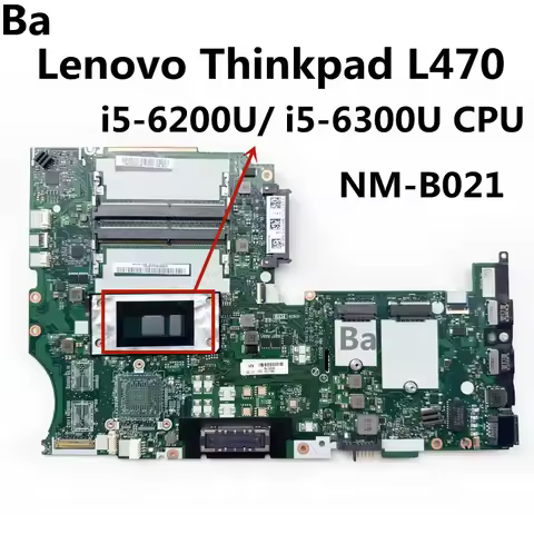 For Lenovo Thinkpad L470 Laptop Motherboard mainboard DL470 NM-B021 CPU  i5-6200U/I5-6300U DDR4 Full