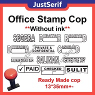 Office Stamp cop Dibayar / diterima / sanlinan / paid / sanlinan diakui sah