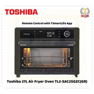 Toshiba 27L Remote Control Air Fryer with TSmartLife APP | TL2-SAC25GZC(GR) (2 Years Warranty)
