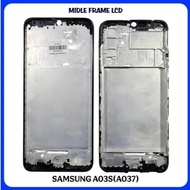 BEZZEL FRAME SAMSUNG A03S A037 A037F A037M ORIGINAL QUALITY LCD HOLDER MIDDLE CASE