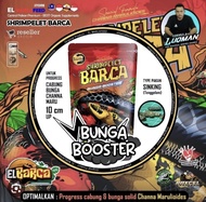 SHRIMPELET BARCA [BUNGA BOOSTER] Special Formula Channa Maru By.Luqman 50g