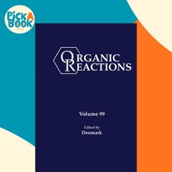 [100% Original Books] - Organic Reactions, Volume 99 by Scott E. Denmark (US edition, hardcover)