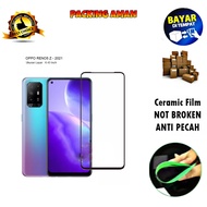 Tempered Glass Oppo Reno5 Z FULL COVER FULL SCREEN Ceramic Film Anti-Scratch