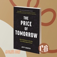 The Price of Tomorrow: Why Deflation is the Key to an Jeff Booth