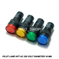Pilot Lamp APT AC 220 Volt Diameter 16 mm