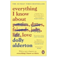 Book - Everything I Know About Love - Dolly Alderton