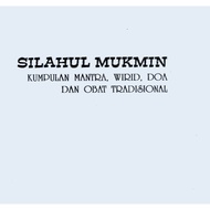 Silahul Mukmin Buku Kumpulan Mantra,Wirid,Doa dan Ubat Tradisional Religion