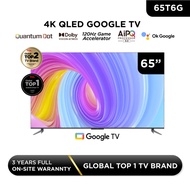 ใหม่ TCL ทีวี 65 นิ้ว QLED 4K Google TV รุ่น 65T6G ระบบปฏิบัติการ Google/Netflix &amp; Youtube &amp; MEMC 60HZ- WiFi, WCG, Game Bar, Freesync, Dolby Vision &amp; Atmos[ผ่อน 0% นาน 10 เดือน] 65T6G (TV Only) One
