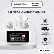 Tai Nghe Bluetooth A11 Pro Ultimate/ A15 Pro- Tai Nghe Màn Hình Cảm Ứng Rộng- Chống Ồn ANC/ENC- Micr