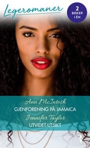 Gjenforening på Jamaica / Utvidet utsikt Ann McIntosh
