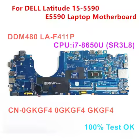 For DELL Latitude 15-5590 E5590 Laptop Motherboard CPU i7-8650U SR3L8 Mainboard LA-F411P CN-0GKGF4 0