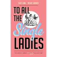 To All The Single Ladies
