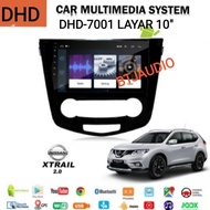 Head Unit Double Din Merk DHD-7001 OEM All New Nissan Xtrail Tahun 2015 Up Layar 10 Inch Android OS 