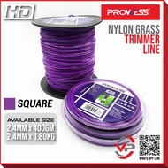 PROWESS SQUARE NYLON GRASS TRIMMER LINE 2.4MMX400G/1.8KG TALI MESIN RUMPUT TAHAN LASAK/GRASS CUTTER 