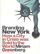 11700.Branding New York ─ How a City in Crisis was Sold to the World