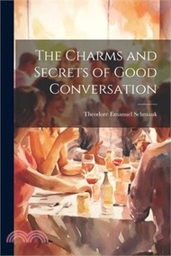 23969.The Charms and Secrets of Good Conversation