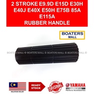 YAMAHA OUTBOARD 6G1-42177-00 RUBBER HANDLE 2 STROKE E9.9D E15D E30H E40J E40X E60H E75B 85A E115A 10
