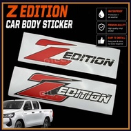 Z Edition Car Sticker Toyota Hilux Revo Double Cab 4x2 4x4 AT MT Razer Thailand Pelekat Pickup Truck