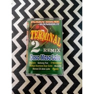 FUNKY HOUSE DANGDUT TERMINAL RIBBON CASSETTE 2 REMIX