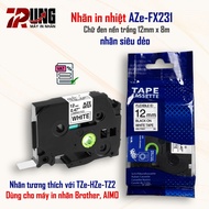 AZe-FX231 printed label [12mm x 8m] Super flexible label compatible with TZe-2311(Brother PT-E110/AI