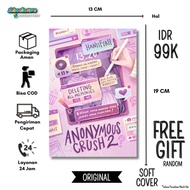 Anonymous Crush 2 Novel - HaniiFiah - Akad