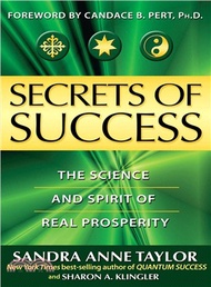 Secrets of Success ─ The Science and Sprit of Real Prosperity