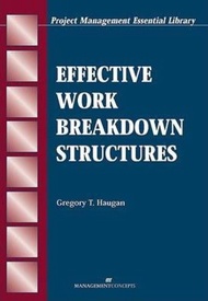 Effective Work Breakdown Structures by Gregory T Haugan (US edition, paperback)