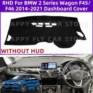 Suitable for RHD BMW 2 SERIES WAGON F45 F46 2014-2021 Car Anti-Slip Dashboard Cover Avoid Light Pad 